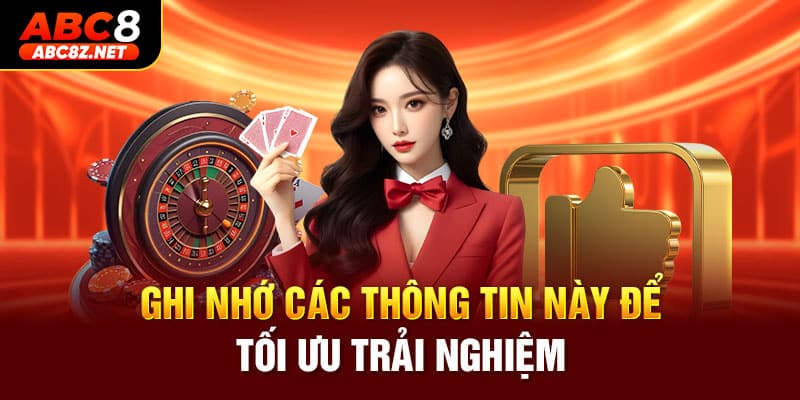 Ghi nhớ các thông tin này của ABC8 để tối ưu trải nghiệm