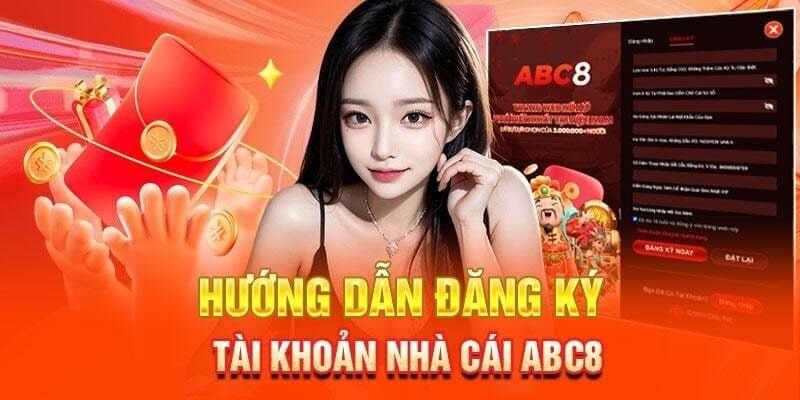 Quy trình đăng ký ABC8 đơn giản, thuận tiện với người chơi